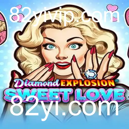 Descobrindo o Fascinante Mundo de DiamondExplosionSweetLove